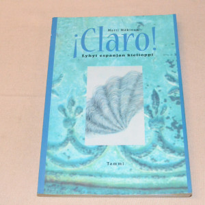 Matti Mäkinen ¡Claro! Lyhyt espanjan kielioppi